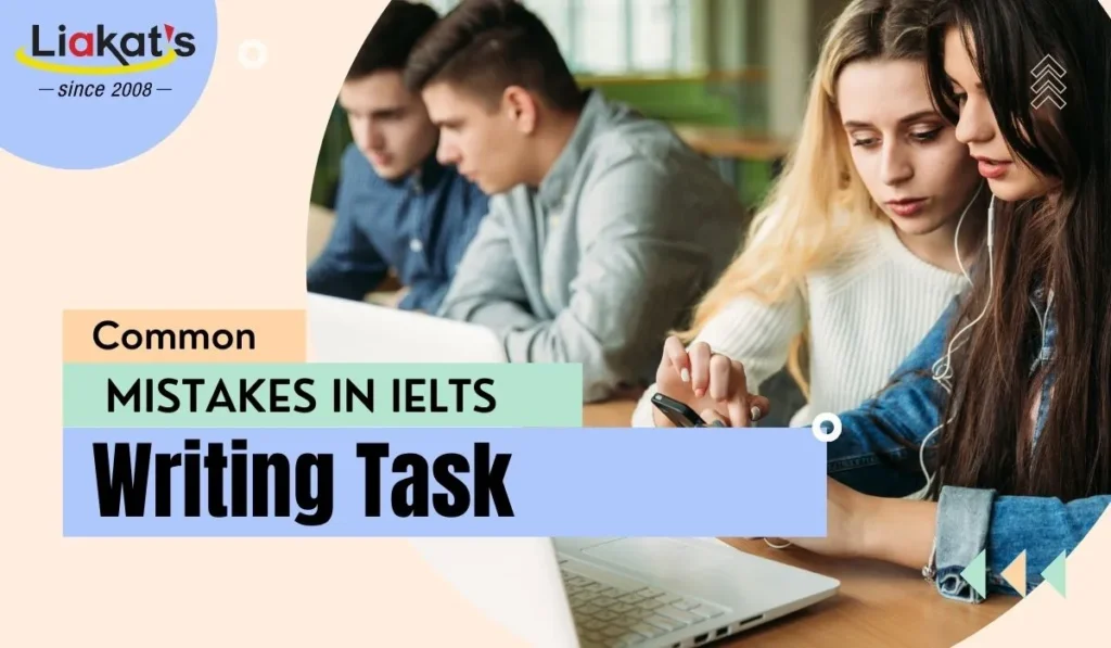Common Mistakes in IELTS Writing Task