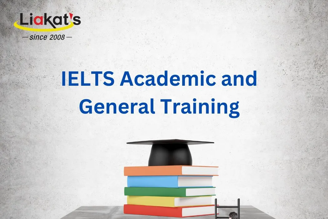 IELTS Academic and General Training