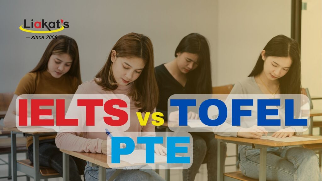 IELTS Vs PTE Vs TOEFL