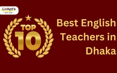 Top 10 Best English Teachers in Dhaka, Bangladesh 2025: Spoken English, IELTS, and Kids’ English Experts